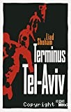 Terminus Tel-Aviv - Click to enlarge picture.
