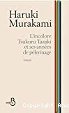 L'incolore Tsukuru Tazaki et ses années de pèlerinage - Click to enlarge picture.