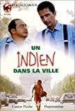 Un Indien dans la ville. - Click to enlarge picture.