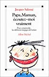 Papa, Maman, écoutez-moi vraiment - Click to enlarge picture.