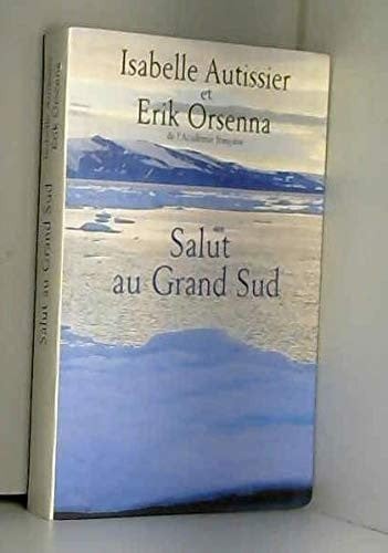 Salut au Grand Sud - Click to enlarge picture.