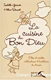 La cuisine du Bon Dieu - Click to enlarge picture.
