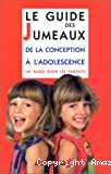 Le guide des Jumeaux. De la conception à l'adolescence. - Click to enlarge picture.