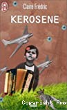Kerosene - Click to enlarge picture.