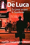 Le jour avant le bonheur - Click to enlarge picture.