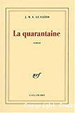 La quarantaine - Click to enlarge picture.
