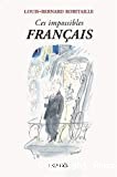 Ces impossibles français - Click to enlarge picture.