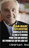 Nouvelles petites leçons d'économie pour ceux qui doutent des promesses qu'on leur fait - Click to enlarge picture.