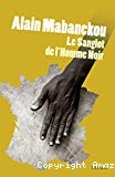 Le sanglot de l'homme noir - Click to enlarge picture.