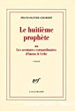 Huitième prophète (le) ou Les aventures extraordinaires d'Amos le Celte - Click to enlarge picture.