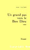 Un grand pas vers le Bon Dieu - Click to enlarge picture.