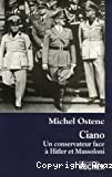 Ciano Un conservateur face a Hitler et Mussolini - Click to enlarge picture.
