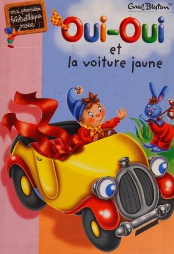 Oui-Oui et la voiture jaune - Click to enlarge picture.