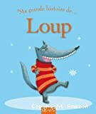 Ma grande histoire de... Loup - Click to enlarge picture.