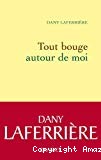 Tout bouge autour de moi - Click to enlarge picture.