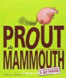 Prout de Mammouth et autres bruits d'animaux - Click to enlarge picture.