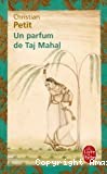 Un parfum de Taj Mahal - Click to enlarge picture.