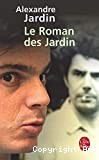 Le Roman des Jardin - Click to enlarge picture.