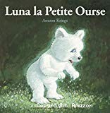 Luna la Petite Ourse - Click to enlarge picture.