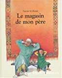 Le magasin de mon pere - Click to enlarge picture.
