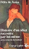 Histoire d'un idiot racontee par lui-meme - Click to enlarge picture.