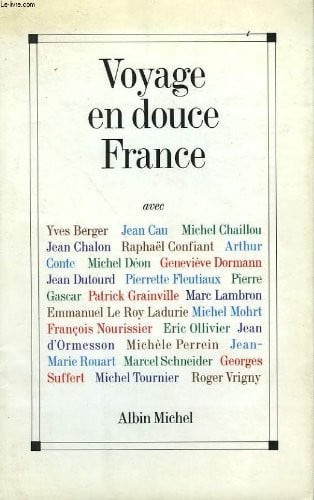 Voyage en douce France - Click to enlarge picture.