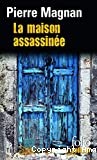 La maison assassinee - Click to enlarge picture.