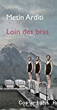 Loin des bras - Click to enlarge picture.