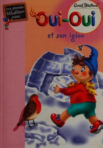 Oui-Oui et son igloo - Click to enlarge picture.