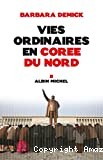 Vies ordinaires en Corée du Nord - Click to enlarge picture.