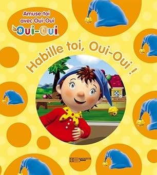 Habille-toi, Oui-oui ! - Click to enlarge picture.