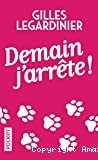 Demain j'arrete ! - Click to enlarge picture.