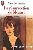 La résurrection de Mozart - Click to enlarge picture.