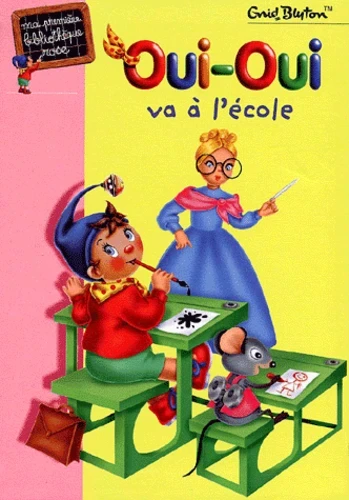 Oui-Oui va à l'école - Click to enlarge picture.