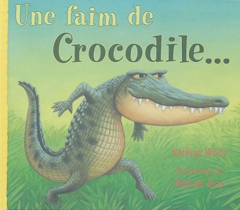 Une faim de crocodile - Click to enlarge picture.