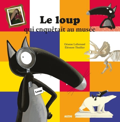 Le loup qui enquêtait au musée - Click to enlarge picture.
