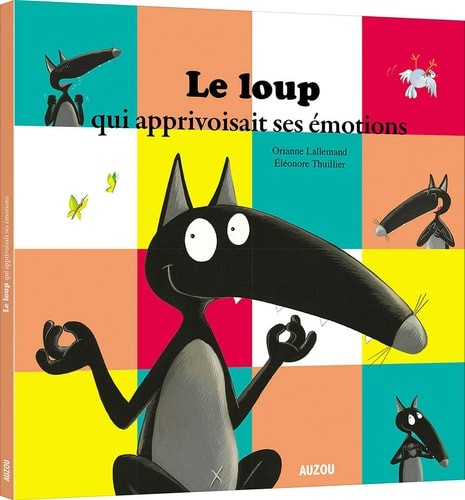 Le loup qui apprivoisait ses émotions - Click to enlarge picture.