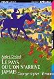 Le pays où l'on n' arrive jamais - Click to enlarge picture.