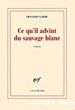 Ce qu'il advint du sauvage blanc - Click to enlarge picture.