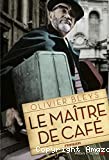 Le maître de café - Click to enlarge picture.