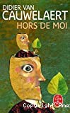 Hors de moi - Click to enlarge picture.