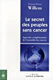 Le secret des peuples sans cancer - Click to enlarge picture.