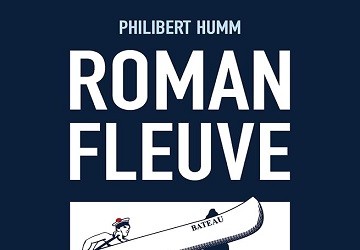 Club de Lecture in Palo Alto: Philibert Humm, Roman Fleuve, 2022