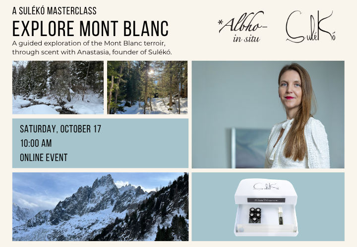 Online Masterclass: an exploration of the Mont Blanc terroir through scent