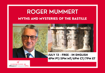 Myths and Mysteries of the Bastille with Roger Mummert