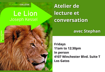 Atelier de lecture et conversation : Le lion de Joseph Kessel