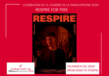 OFOF Celebration of la Journée de la Francophonie -  One day screening of Respire