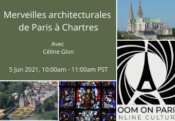 Merveilles architecturales de Paris à Chartres